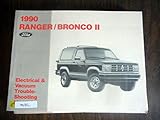 1990 Ford Ranger and Bronco II Electrical Troubleshooting Manual