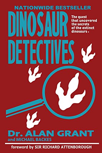 Dinosaur Detectives - Dr. Alan Grant: Jurassic Park