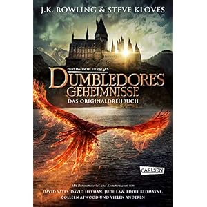 Phantastische Tierwesen: Dumbledores Geheimnisse (Das Originaldrehbuch): Mit spannendem Bonusmaterial und einem Einblick hinter die Kulissen. Ein Muss … sie zu finden sind: Die Originaldrehbücher) Gebundene Ausgabe – 27. Juli 2022