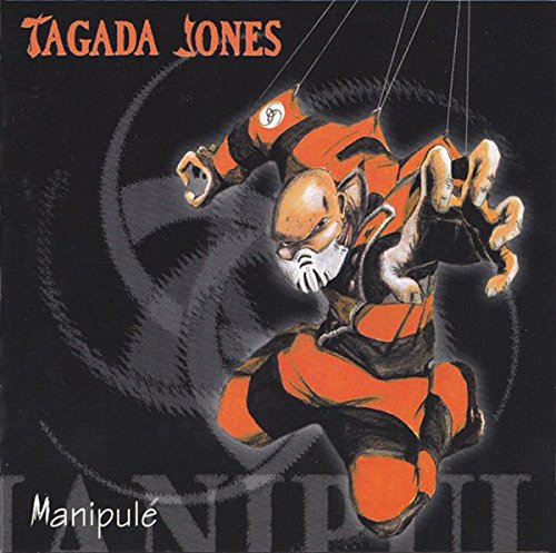 TAGADA JONES - MANUPULE [Audio CD] TAGADA JONES