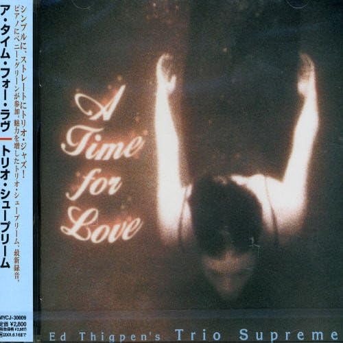 ED THIGPEN'S TRIO SUPREME TRIO SUPREME - A Time For Love - CD