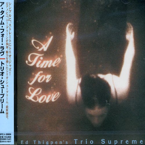 TRIO SUPREME ED THIGPEN'S TRIO SUPREME - A Time For Love - Disque CD