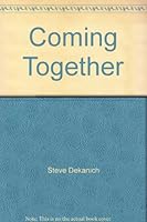 Coming Together 1570872015 Book Cover