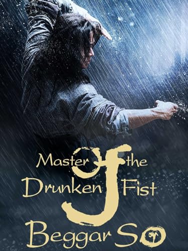 Master of the Drunken Fist: Beggar So (English Subtitled)