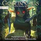 Goblin Gigs: Dungeon Dasher, Book 1