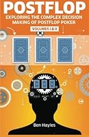 Postflop Vol 1 & 2: The Edge You Need in No Limit Hold'em Poker 1514132206 Book Cover