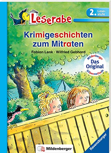 Krimigeschichten zum Mitraten - Leserabe 2. Klasse - Erstlesebuch für Kinder ab 7 Jahren (Leserabe