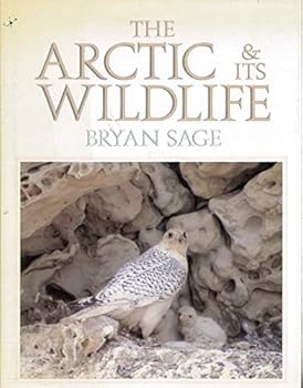 Hardcover The Arctic & Its Wildlife Book