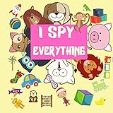  I Spy Everything: A Fun Guessing Game for 2-5 Year Olds  Color Picture Riddle Books For Toddler  8.2 x 8.2”  47 Pages (English Edition)