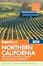 Fodor's Northern California 2015: with Napa, Sonoma, Yosemite, San Francisco & Lake Tahoe (Full-color Travel Guide)