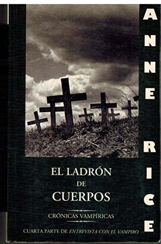 El Ladron De Cuerpos (Spanish Edition) [Spanish] 8440666896 Book Cover