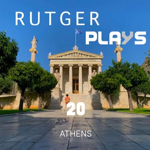 RUTGER Plays 020 - Athens, Greece Titelbild