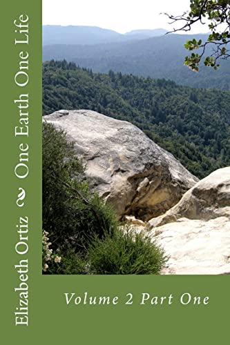 One Earth One Life: Volume 2 Part One