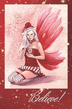 Paperback Believe Peppermint Fairy Journal: Christmas Peppermint Fairy Journal, Notebook, Diary, 196 ruled pages, 6 x 9 Inches Book