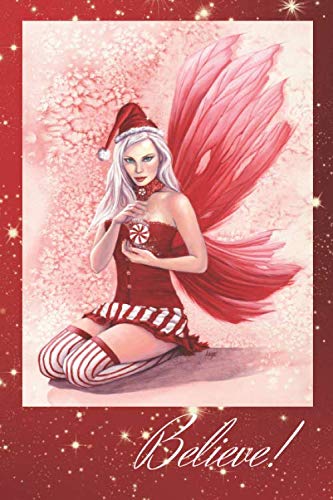 Believe Peppermint Fairy Journal: Christmas Pep... 0990948366 Book Cover