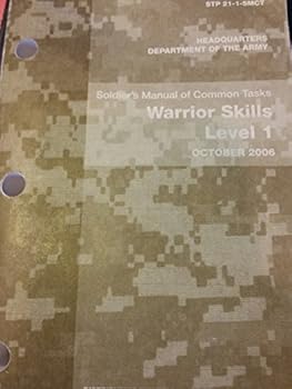 Paperback Soldier's Manual of Common Tasks, Warrior Skills Level 1, October 2006 Book