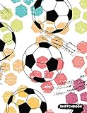 Sketchbook: Soccer Blank Sketch Paper, Creative Artist Drawing Composition Notebook (Cool Sports...