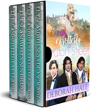 Los solteros de Bruton Street: Una sensual colección romántica de la Regencia