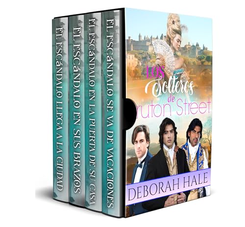 Los solteros de Bruton Street: Una sensual colección romántica de la Regencia