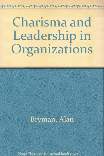 Charisma and Leadership in Organizations 0803983174 Book Cover
