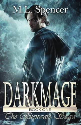 Darkmage (The Rhenwars Saga) 0578413930 Book Cover