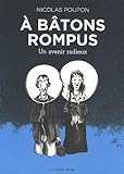 A batons rompus: Un avenir radieux