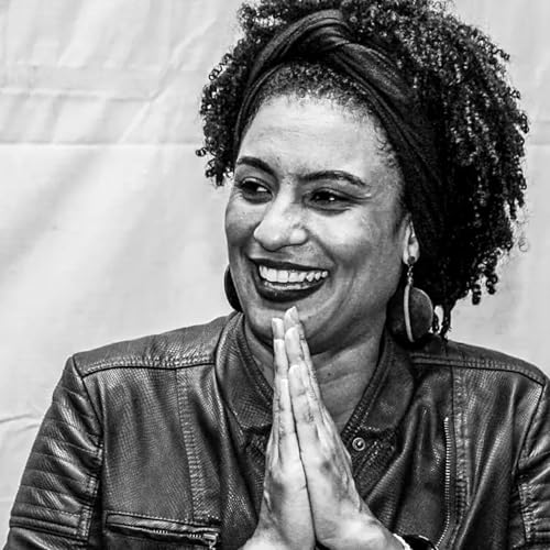 Episode 115: Marielle Franco Podcast Por  arte de portada