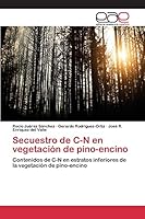 Secuestro de C-N en vegetación de pino-encino 3639731778 Book Cover