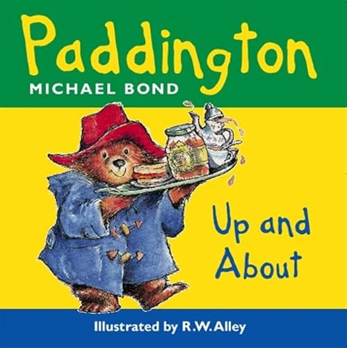 Paddington Bear Up And About