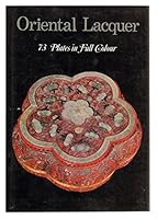 ORIENTAL LACQUER. B000UEIC74 Book Cover