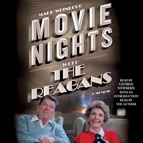 Movie Nights with the Reagans Audiolivro Por Mark Weinberg, Mark Weinberg - introduction capa