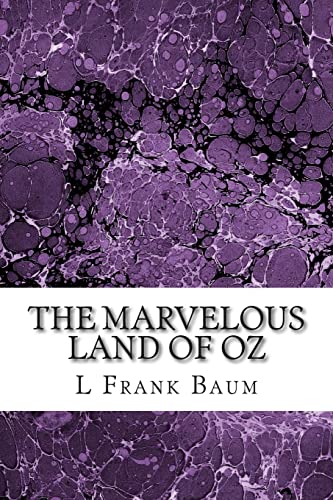 The Marvelous Land of Oz: (L. Frank Baum Classics Collection) (Oz Series)