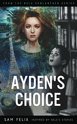Télécharger Ayden's Choice. (Nele Vonlanthen Book 1) (English Edition) Livre eBook France