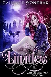 Limitless: A Reverse Harem Shifter Romance (Crystal Lake Pack Book 1)