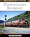 Pennsylvania Railroad (MBI Railroad Color History)