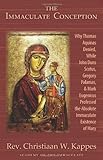 The Immaculate Conception: Why Thomas Aquinas Denied, While John Duns Scotus, Gregory Palamas, & Mark Eugenicus Professed the Absolute Immaculate Existence of Mary