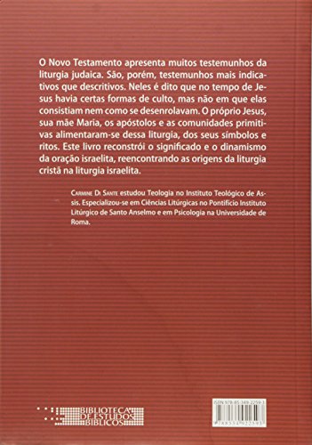 Liturgia Judaica: Fontes, Estrutura, Orações e Festas