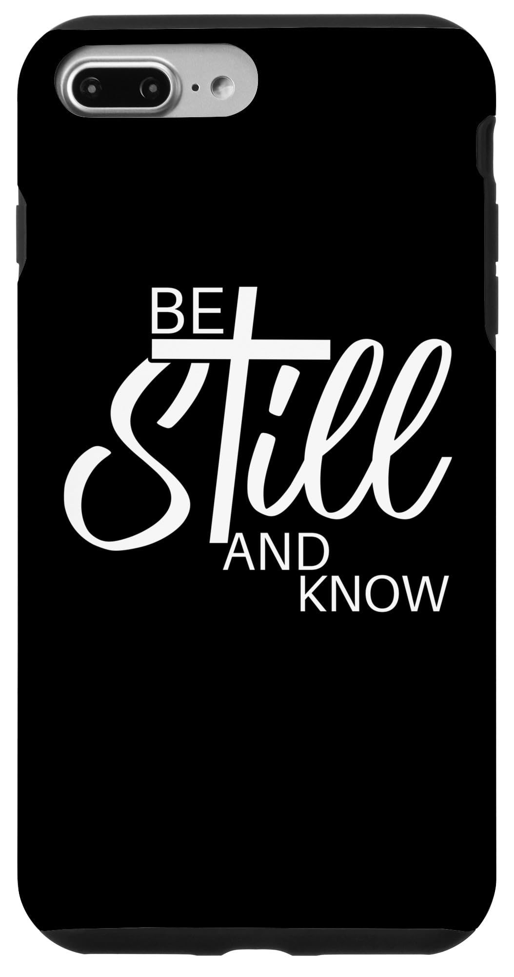 Be Still and Know