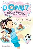 Donut Goals (Donut Dreams)