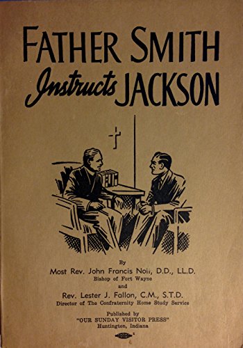 father smith instructs jackson B000IV5SM6 Book Cover