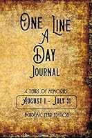 One Line a Day Journal : 4 Years of Memories, August 1 - July 31 Academic Year Edition, 6x9 Dated and Lined Book or Diary, Grunge 1725606542 Book Cover