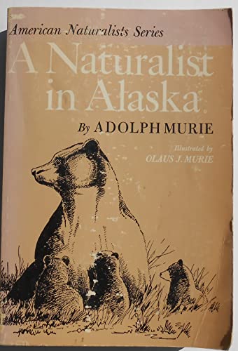 Naturalist In Alaska 0815963009 Book Cover