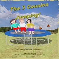 The 3 Cousins Jumping! 1518710468 Book Cover