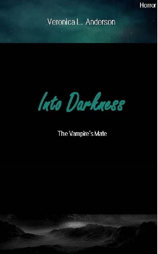 Into Darkness: The Vampire's Mate