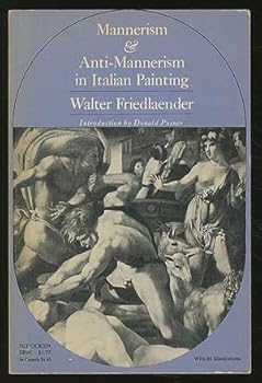 Paperback Mannerism & Anti-Mannerism by Walter Friedlaender (1987-01-01) Book