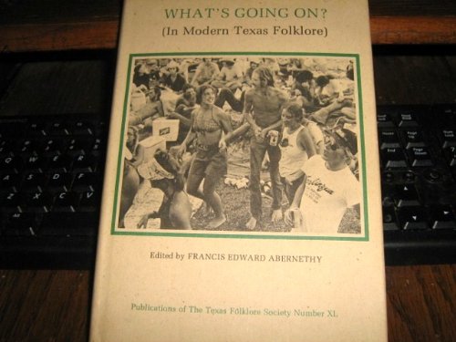 What's Going on In Modern Texas Folklore B001L2090M Book Cover