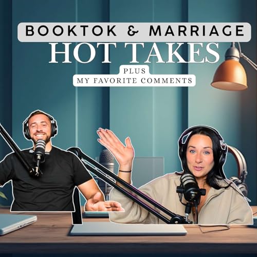 Booktok & Marriage Hot Takes