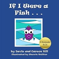 If I Were a Fish . . . 1484882563 Book Cover