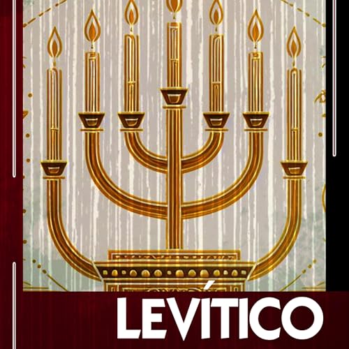 Descifrando LEV&Iacute;TICO: Leyes, Sacrificios y Santificaci&oacute;n.