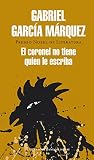El coronel no tiene quien le escriba